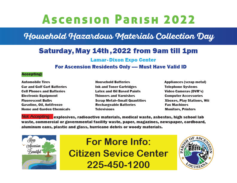 Ascension Parish Household Hazardous Materials Collection Day 2022, Saturday, May 14th ,2022 from 9am till 1pm, at the Lamar- Dixon Expo Center