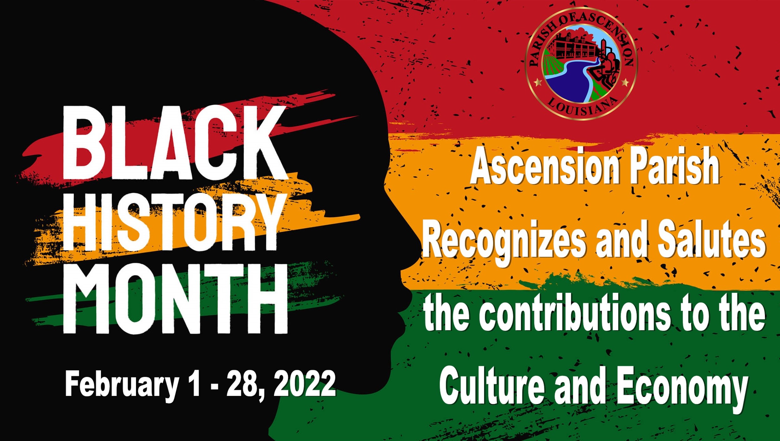 Black History Month Graphic that states Ascension Parish Recognizes and Salutes the contributions to the Culture and Economy